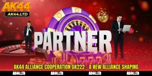 AK44 Alliance Cooperation GK222 - A New Alliance Shaping the Betting Odds