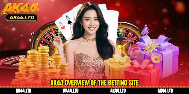 AK44 Overview of the betting site