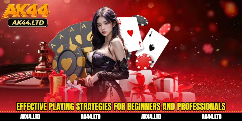 Effective playing strategies for beginners and professionals