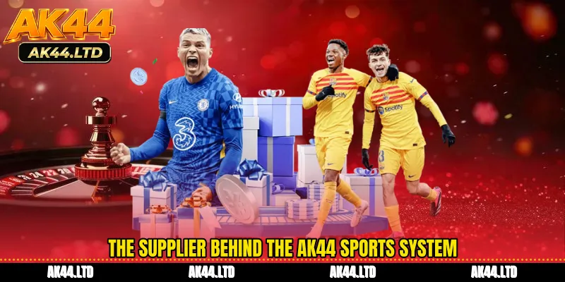 The supplier behind the AK44 Sports system